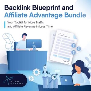 Adam Enfroy – Backlink Blueprint & Affiliate Advantage Bundle Download