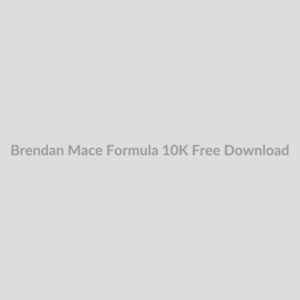 Brendan Mace Formula 10K Free Download