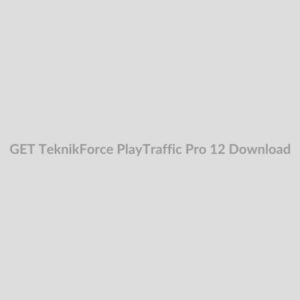 GET TeknikForce PlayTraffic Pro 12 Download
