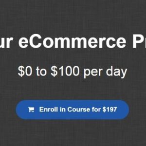 [SUPER HOT SHARE] 8 Hour eCommerce Profits – $0 to $100 Per Day Download