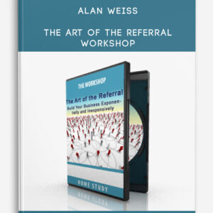 [GET] Alan Weiss – The Art Of The Referral Workshop Download