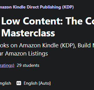 Amazon KDP Low Content – The Complete Amazon KDP Masterclass Free Download