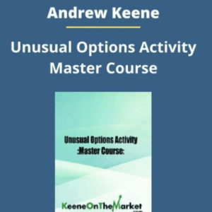 Andrew Keene – Unusual Options Activity Master Course Download