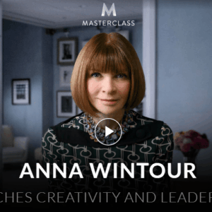 [SUPER HOT SHARE] Anna Wintour – Teaches Creativity and Leadership – MasterClass Download