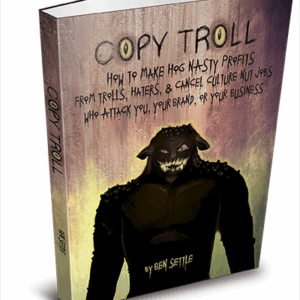 Ben Settle’s – Copy Troll Free Download