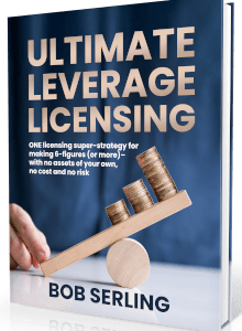 Bob Serling – Ultimate Leverage Licensing Express Download