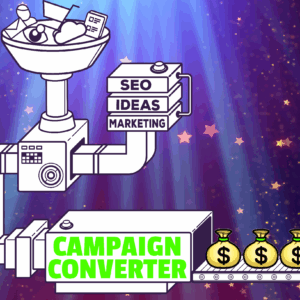 Campaign Converter – 10X YOUR ONLINE RESULTS..WITH CAMPAIGNS THAT CONVERT Free Download