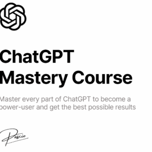 ChatGPT Mastery Course Free Download