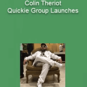 [SUPER HOT SHARE] Colin Theriot – Quickie Group Launches Download