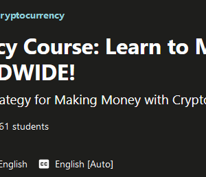 [GET] Cryptocurrency Course – Learn to Make Money Online WORLDWIDE Free Download