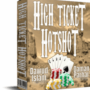 [GET] Dawud Islam & Daman Parhar – High Ticket Hotshot Free Download