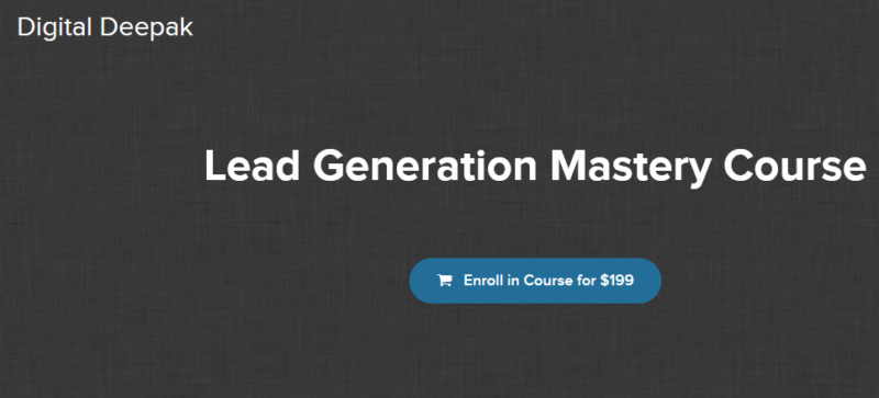 Deepak Kanakaraju – Lead Generation Mastery Download
