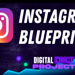 Digital Income Project – Instagram Blueprint Download