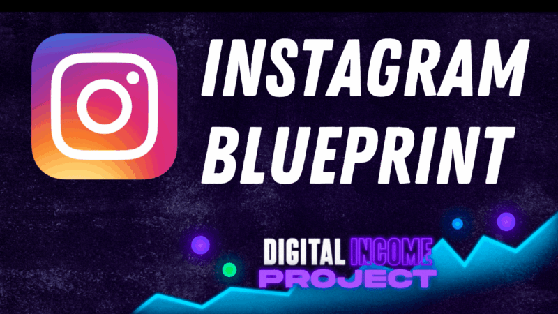 Digital Income Project – Instagram Blueprint Download