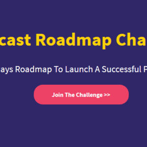 [SUPER HOT SHARE] Digital Pratik – Podcast Roadmap Challenge Download