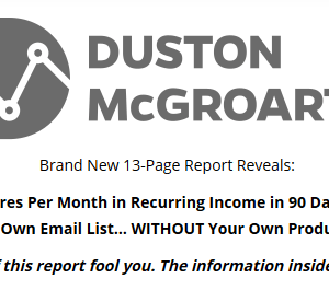 [GET] Duston McGroarty – Recurring Affiliate Income Report Download
