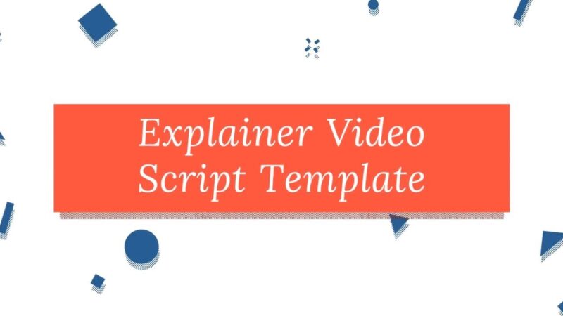 Explainer Video Script Template Free Download