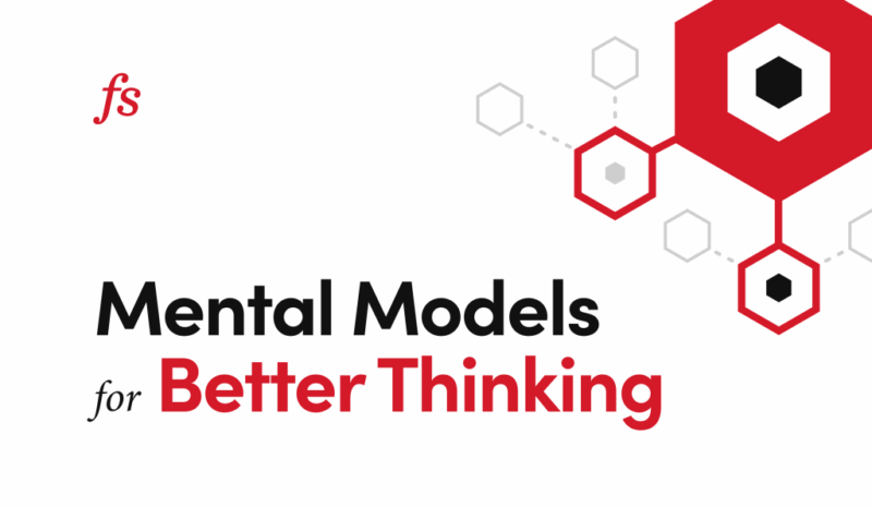 Farnam Street – Mental Model for Better Thinking Download