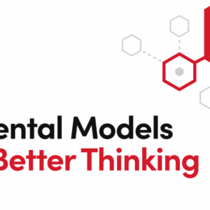 Farnam Street – Mental Model for Better Thinking Download