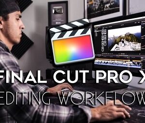 [SUPER HOT SHARE] Fulltime Filmmaker – Final Cut Pro X Editing Workflow Download