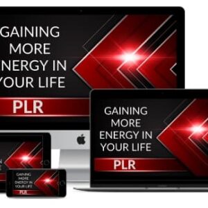 [GET] Gaining More Energy In Life PLR Free Download