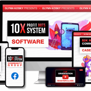 Glynn Kosky – 10X Profit Bots System Free Download
