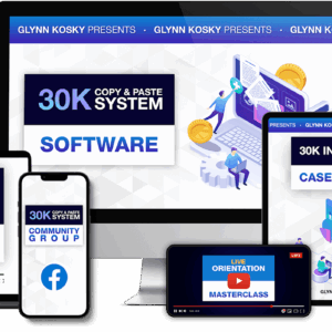 Glynn Kosky – 30K Copy & Paste System Free Download