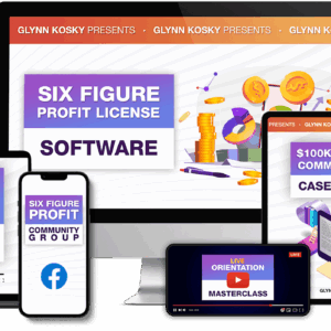 Glynn Kosky – Six Figure Profit License Free Download
