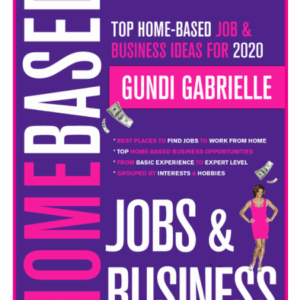 [GET] Gundi Gabrielle – Top Home-Based Job and Business Ideas for 2020 Free Download