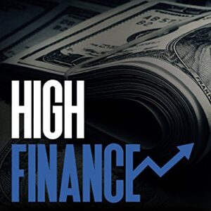 High Finance – The Secrets Wall Street Doesn’t Want You to Know Free Download