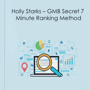 [SUPER HOT SHARE] Holly Starks – GMB Secret 7 Minute Ranking Method Download