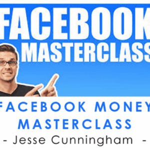 Jesse Cunningham – Facebook Money Masterclass Download
