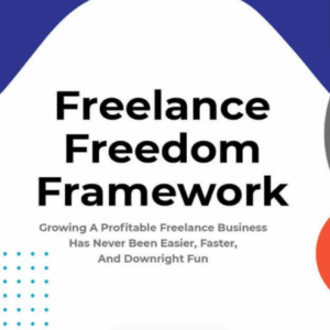 Jose Rosado – Freelance Freedom Framework Download