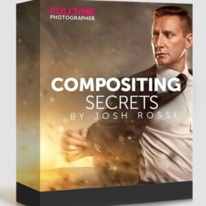 Josh Rossi – Fulltime Photographer – Compositing Secrets Free Download