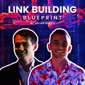 Julian Goldie – Link Building Blueprint Download