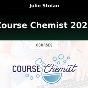 Julie Stoian – Course Chemist 2021 Free Download