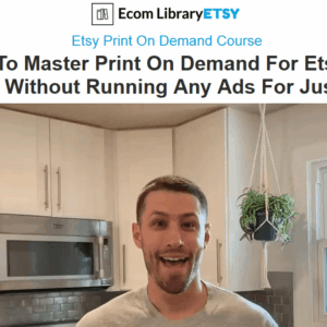 [SUPER HOT SHARE] Justin Cener – Print On Demand For Etsy + Templates Download