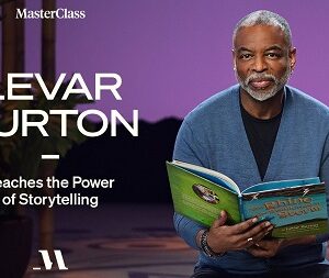 MasterClass – LeVar Burton Teaches the Power of Storytelling Free Download