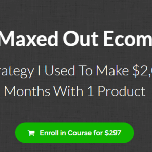 [SUPER HOT SHARE] Max Aukshunas – Maxed Out eCom Download