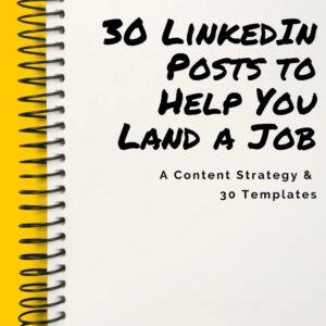 Michael Dillion – LinkedIn Posts for Job-seekers (A Proven Content Strategy and 30 Days of Templates) Download
