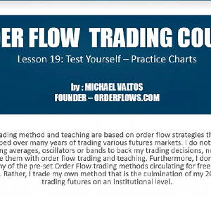 [SUPER HOT SHARE] Michael Valtos – Order Flow Trading Course Download