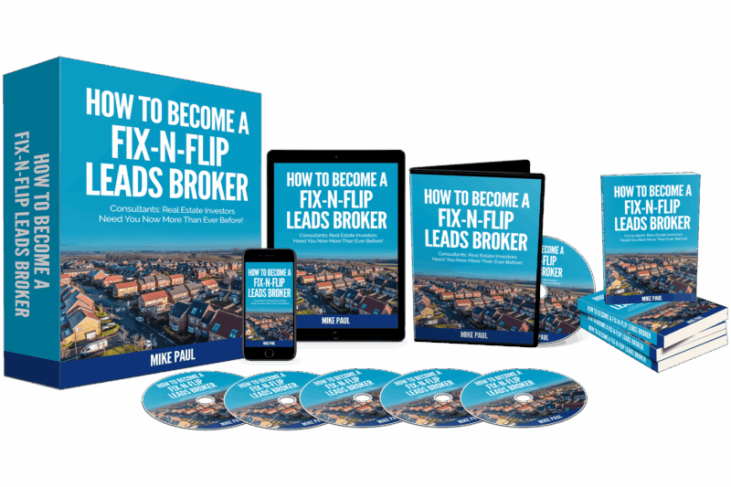 Mike Paul – Fix N Flip Leads Broker + OTO’s Free Download