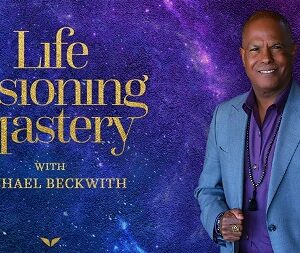 MindValley – Michael Beckwith – Life Visioning Download