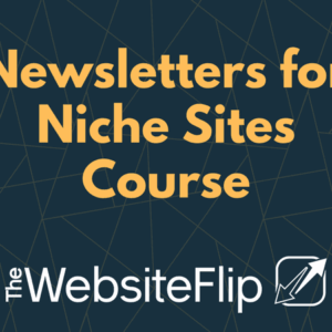 Mushfiq Sarker – Newsletters for Niche Sites Course 2023 Download