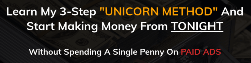 [GET] Overnight Commissions Main and Pro – 3-Steps Unicorn Method – 6-Figures Per Month Free Download