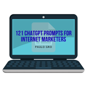 Paulo Gro – 121 ChatGPT Prompts for Internet Marketers + OTO Free Download