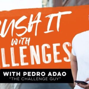 [SUPER HOT SHARE] Pedro Adao – Crush It With Challenges Download
