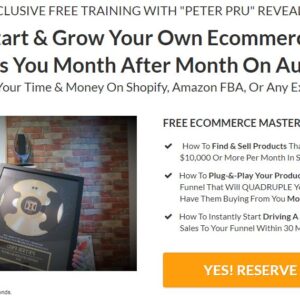 [SUPER HOT SHARE] Peter Pru – Six Figure Funnels – Ecommerce Empire Builders – $997