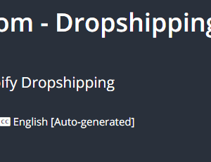 [GET] Road To Financial Freedom – Dropshipping Masterclass Download