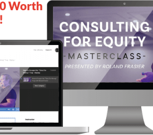 Roland Frasier – Consulting For Equity Masterclass Download